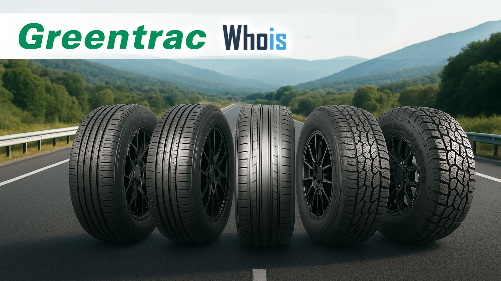 Greentrac: ανερχόμενη μάρκα ελαστικών με ελληνική υποστήριξη από την Elastrak