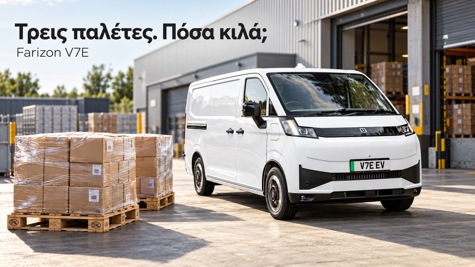 Λευκό Farizon V7E σε χώρο logistics, με παλέτες κιβωτίων δίπλα του και τίτλο για το βάρος τριών παλετών.