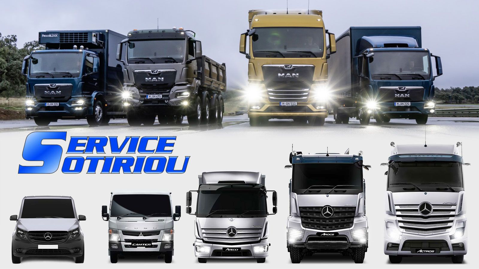 Service Sotiriou: Οι ειδικοί στα φορτηγά Mercedes-Benz & MAN!