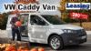 NEO VW Caddy Van: 5 χρόνια Εγγύηση & 290 ευρώ τον μήνα από τη VW Lease Pro!  